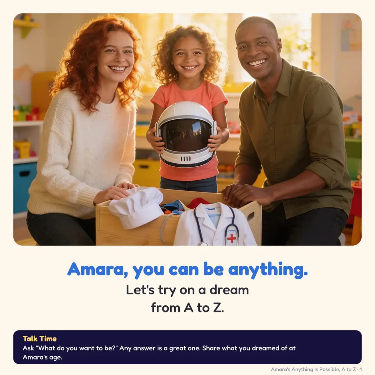 Page 1 of Anything Is Possible, A to Z: Amara, you can be anything. Let's try on a dream from A to Z.