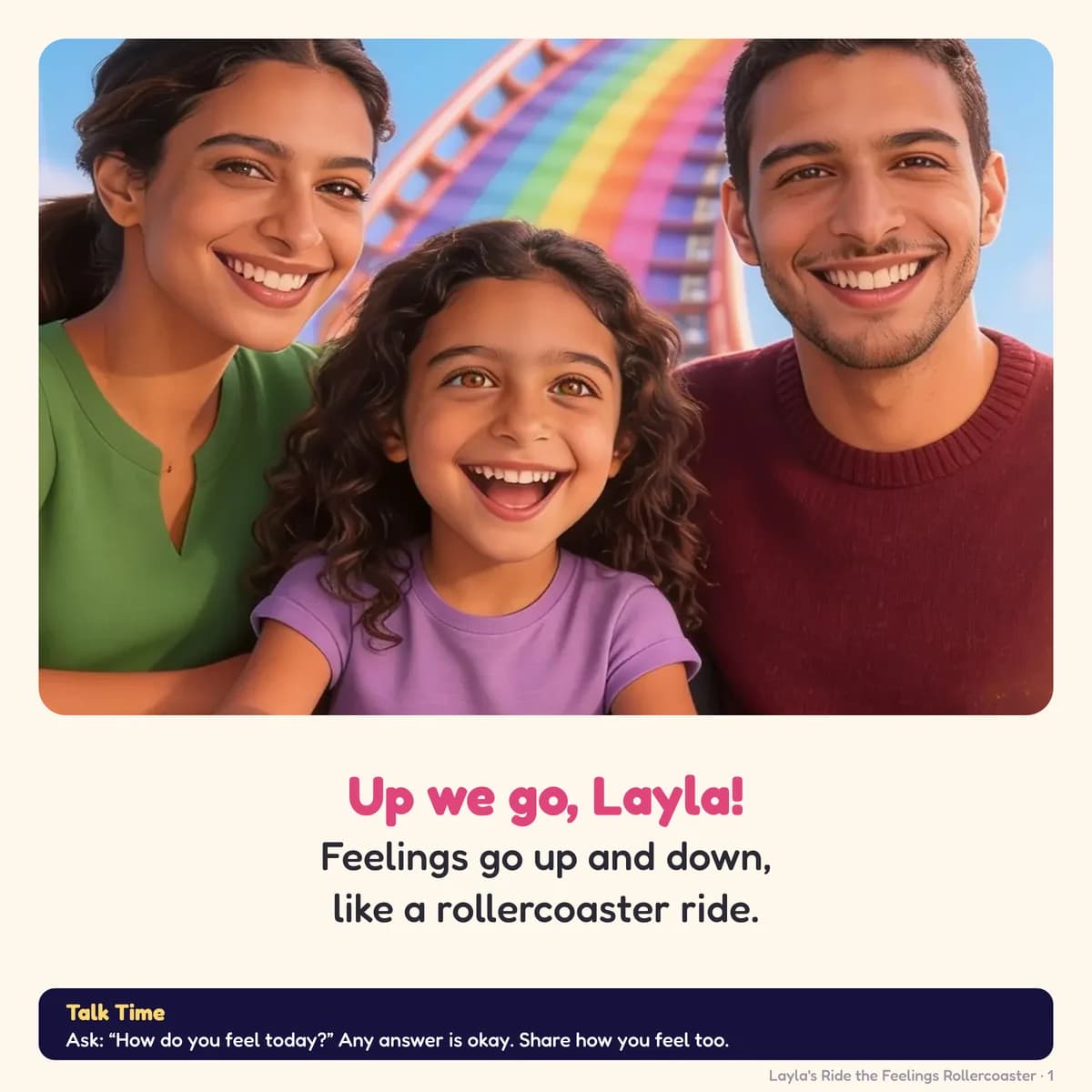 Page 1 of Ride the Feelings Rollercoaster: Up we go, Layla! Feelings go up and down, like a rollercoaster ride.