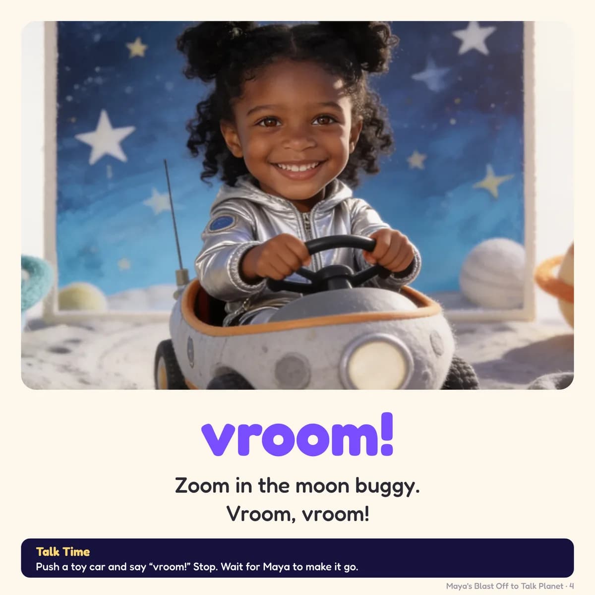 Page 4 of Blast Off to Talk Planet: vroom! Zoom in the moon buggy. Vroom, vroom!